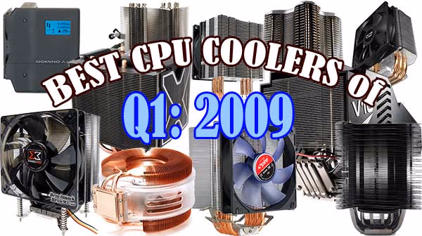 Best CPU Cooler Performance Q1 09, splash