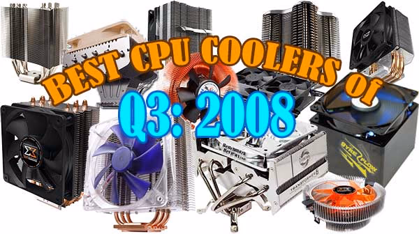 Best CPU Cooler Q3 2008 Collage