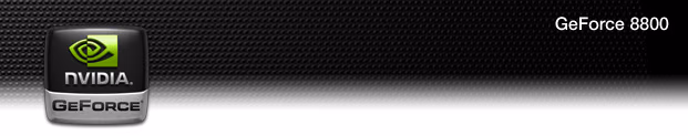 NVIDIA GeForce 8800 Ultra Sneak Preview